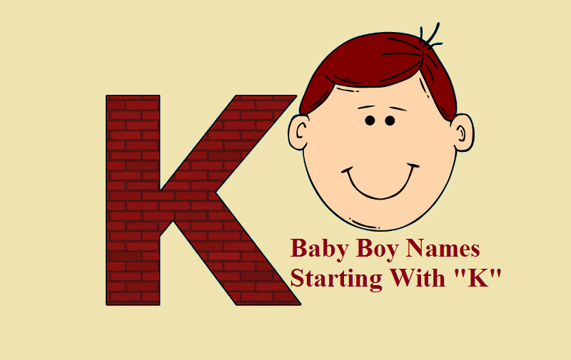 Baby boy names start with K